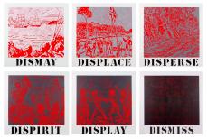 Gordon Bennett: Dismay, Displace, Disperse, Dispirit, Display, Dismiss